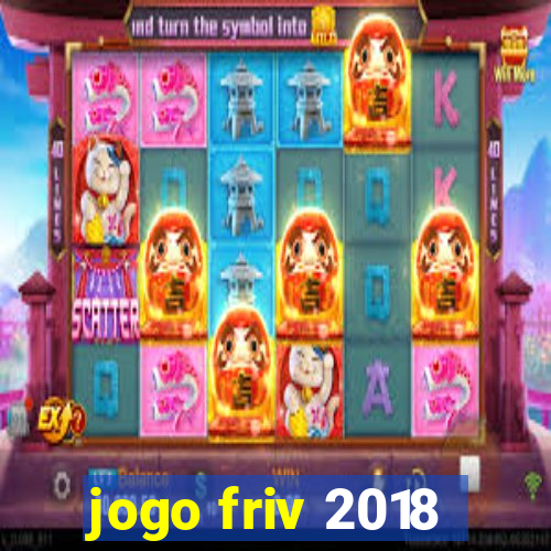 jogo friv 2018